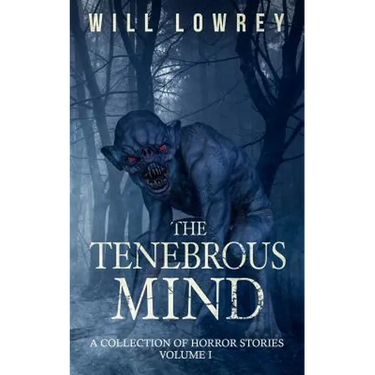 The Tenebrous Mind