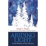Abiding Light: In the Shadow of Your Absence