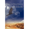 Seeking the Divine Presence: Part I - The Three Pillars of a Jewish Spiritual Life