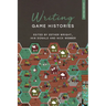 Writing Game Histories