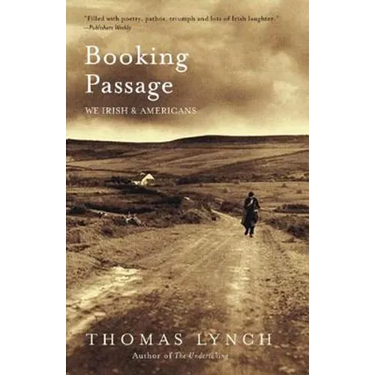 Booking Passage: We Irish and Americans