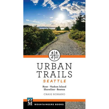 Urban Trails Seattle: Shoreline, Renton, Kent, Vashon Island