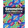 Geometric Coloring Book, Volume 20: 50 Beautiful Designs and Hours of Fun!!