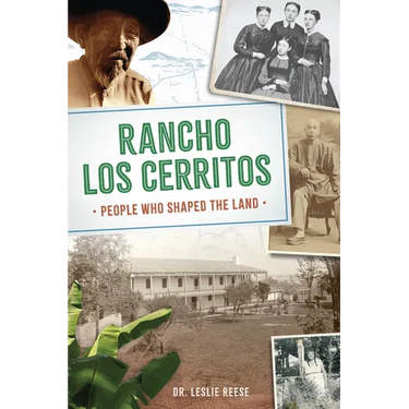 Rancho Los Cerritos: People Who Shaped the Land