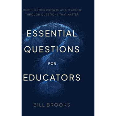 Essential Questions for Educators