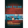 Like To Die: A McKenzie Novel