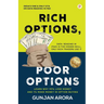 Rich Options, Poor Options