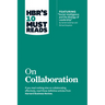 Hbr's 10 Must Reads on Collaboration (with Featured Article Social Intelligence and the Biology of Leadership, by Daniel Goleman and Richard Boyatzis)