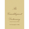 The Grandiloquent Dictionary - Twentieth Anniversary Edition