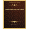 Enoch Arden and Other Poems