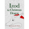 Izod the Christmas Dragon