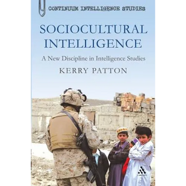 Sociocultural Intelligence: A New Discipline in Intelligence Studies