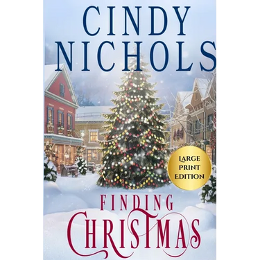 Finding Christmas Large Print Edition