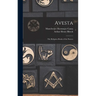 Avesta: The Religious Books of the Parsees