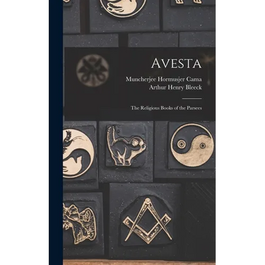 Avesta: The Religious Books of the Parsees