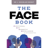 The Face Book: Functional and Cosmetic Excellence in Orthodontics