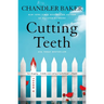 Cutting Teeth