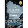 The Currents of the World