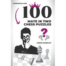 100 Mate in Two Chess Puzzles