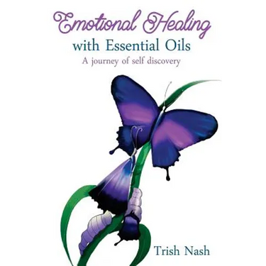 Emotional Healing With Essential Oils: A Journey of Self Discovery