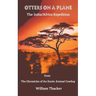 Otters On A Plane - The India/Africa Expedition