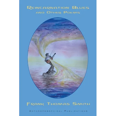 Reincarnation Blues: And Other Poems