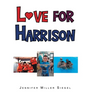 Love for Harrison