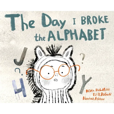 The Day I Broke The Alphabet