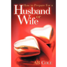 How to Prepare For a Husband or Wife