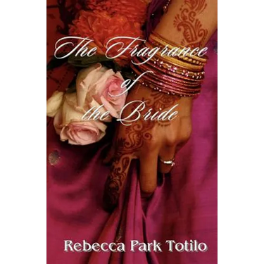The Fragrance of the Bride