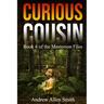 Curious Cousin: Book 6 of the Masterson Files