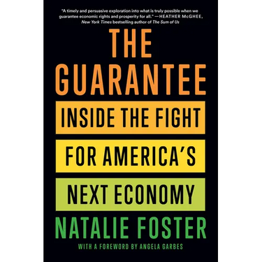 The Guarantee: Inside the Fight for America's Next Economy