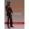 Show Thyself a Man: Georgia State Troops, Colored, 1865-1905