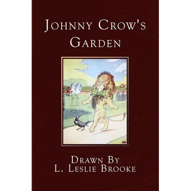 Johnny Crow's Garden: A Picture Book