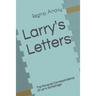 Larry's Letters: The Personal Correspondence of Larry Schlasinger
