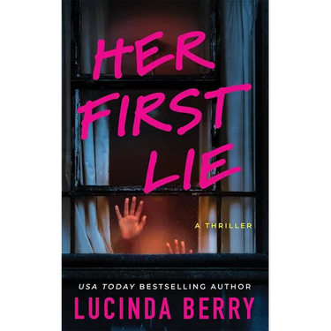 Her First Lie: A Thriller