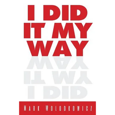 I Did It My Way