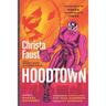 Hoodtown: Expanded Second Edition