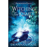 Witching For Kismet: A Paranormal Women's Fiction Novel