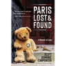 Paris Lost and Found: A Memoir of Love
