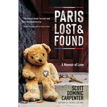 Paris Lost and Found: A Memoir of Love