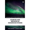 Sources and Methods in Indigenous Studies