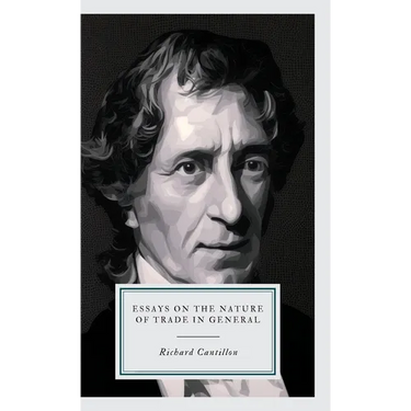 Essays on the Nature of Trade in General