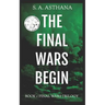 The Final Wars Begin
