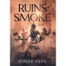 Ruins of Smoke