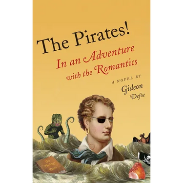 The Pirates!: In an Adventure with the Romantics