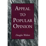 Appeal to Popular Opinion