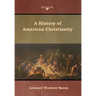 A History of American Christianity