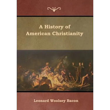 A History of American Christianity