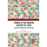 Women in the Modern History of Libya: Exploring Transnational Trajectories